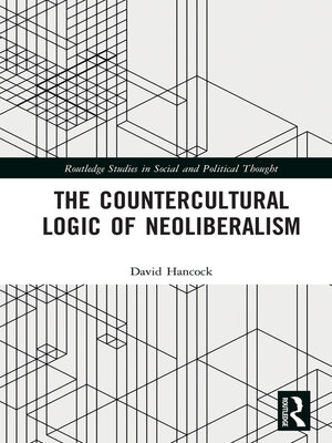 cover image of The Countercultural Logic of Neoliberalism